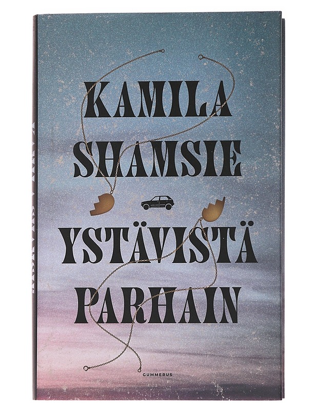 Ystävistä parhain - Shamsie, Kamila - Kirja lahjaksi - 10105559473 - 0