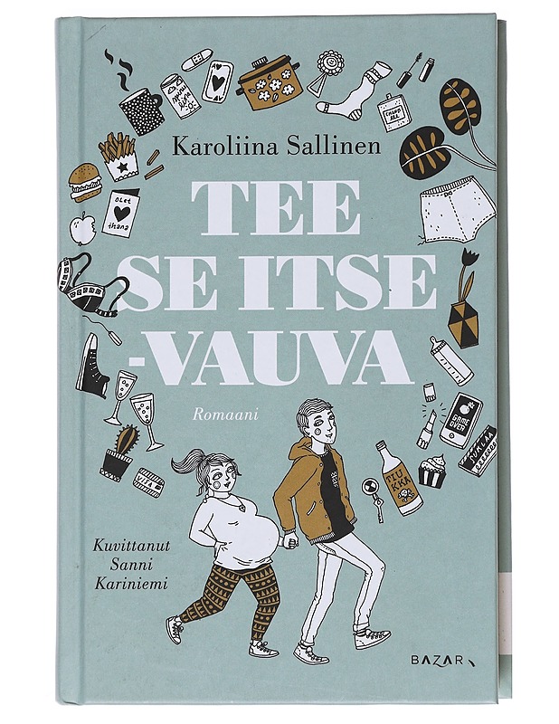 Tee se itse -vauva - Karoliina Sallinen - Romaanit ja novellit - 10105559495 - 0