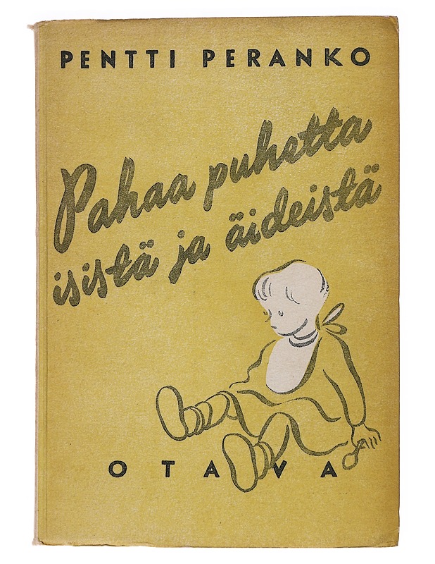 Aikamme kysymyksiä: Phaa puhetta isistä ja äideistä - Pentti Peranko - Tietokirjat ja oppaat - 10105559529 - 0