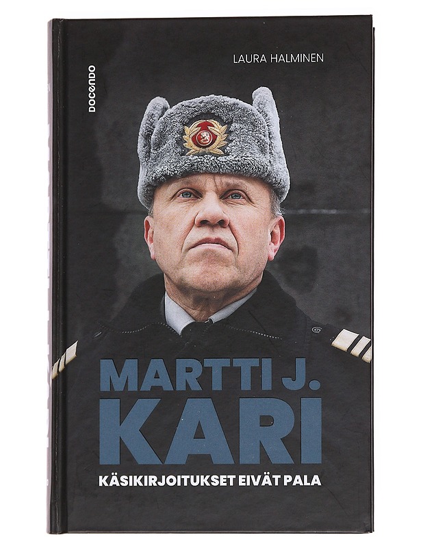 Martti J. Kari : käsikirjoitukset eivät pala - Laura Halminen - Elämäkerrat ja muistelmat - 10105559563 - 0