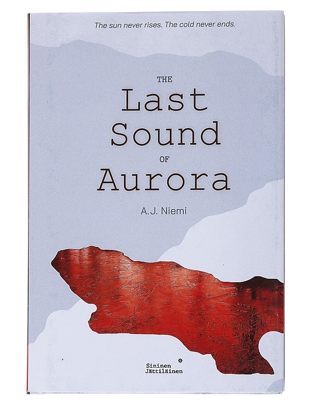 The last sound of Aurora - Niemi, A. J. - Kirja lahjaksi - 10105559564 - 0