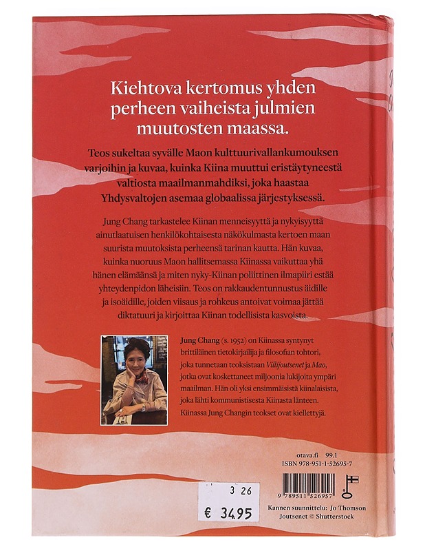 Lentäkää villijoutsenet - Chang, Jung - Elämäkerrat ja muistelmat - 10105559568 - 1