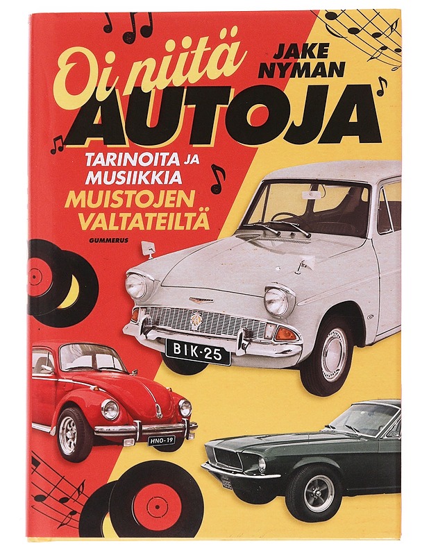 Oi niitä autoja / tarinoita ja musiikkia muistojen valtateiltä - Jake Nyman - Elämäkerrat ja muistelmat - 10105559611 - 0