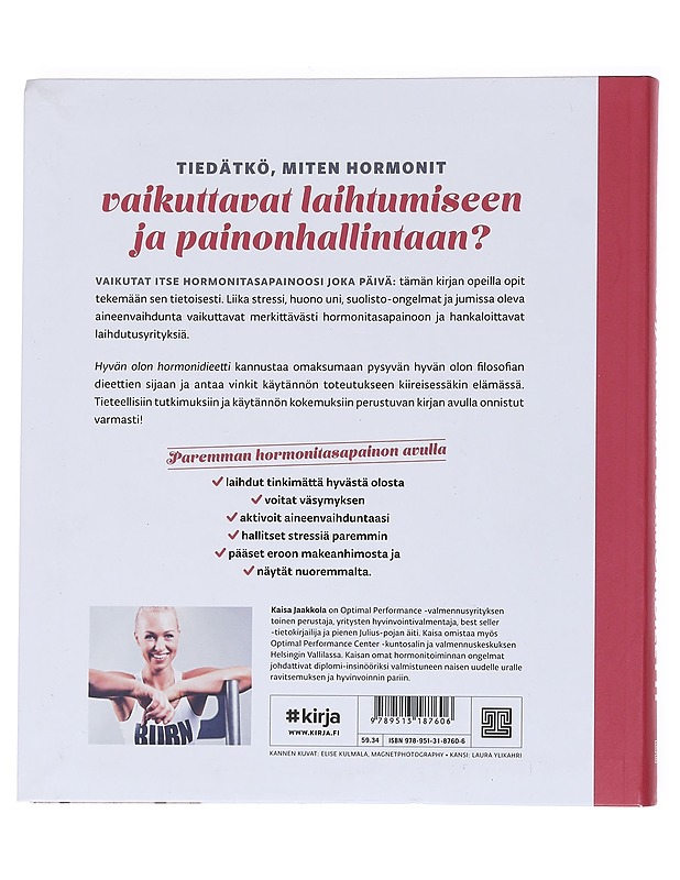 Hyvän olon hormonidieetti : tasapainota hormonisi, vähennä stressiä, hoida suolistoasi ja aktivoi aineenvaihduntaasi - Jaakkola, Kaisa - Tietokirjat ja oppaat - 10105559617 - 1