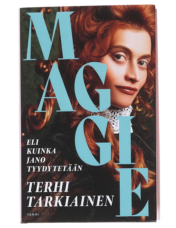 Maggie, eli kuinka jano tyydytetään - Terhi Tarkiainen - Romaanit ja novellit - 10105559622 - 0