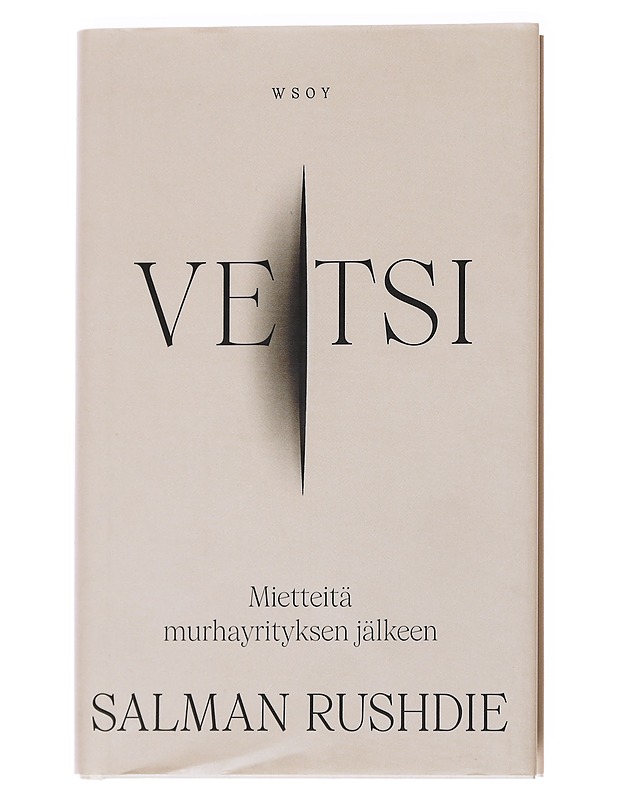 Veitsi / mietteitä murhayrityksen jälkeen - Rushdie, Salman - Elämäkerrat ja muistelmat - 10105559647 - 0