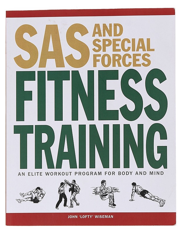SAS and special forces fitness training / an elite orkout program for body and mind - John Wiseman - Tietokirjat ja oppaat - 10105559661 - 0