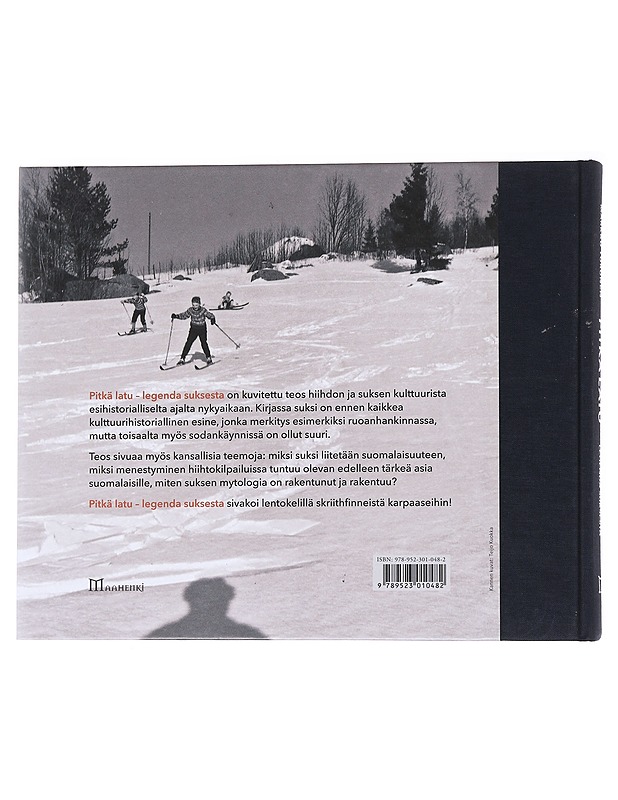 Pitkä latu / legenda suksesta - Markku Turunen - Historiakirjat - 10105559682 - 1