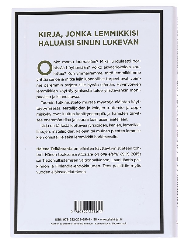 Millaista on olla lemmikki? - Telkänranta, Helena - Tietokirjat ja oppaat - 10105559726 - 1