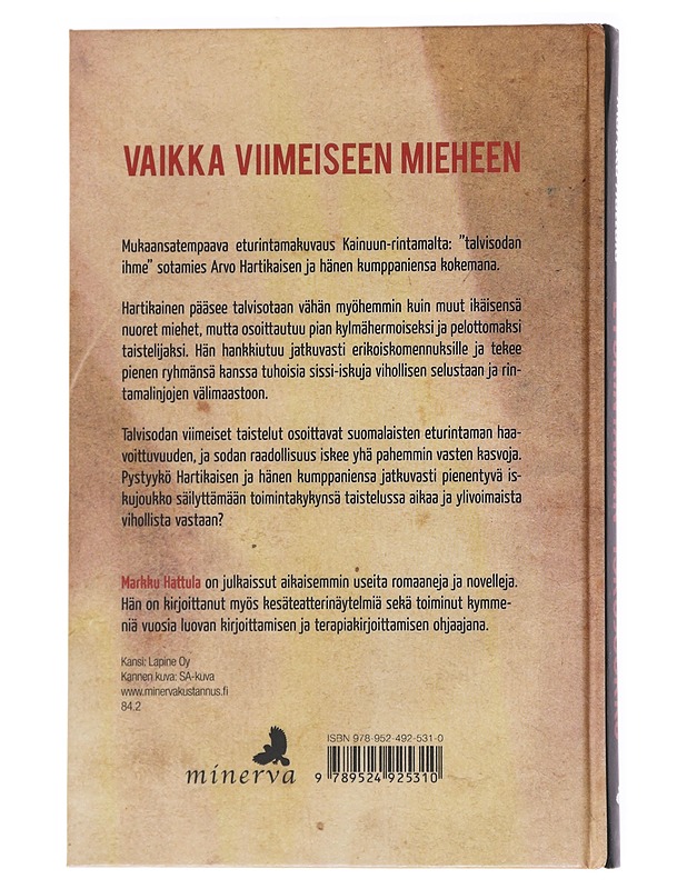 Eturintaman iskujoukko / romaani talvisodan ratkaisun hetkistä - Markku Hattula - Romaanit ja novellit - 10105559763 - 1