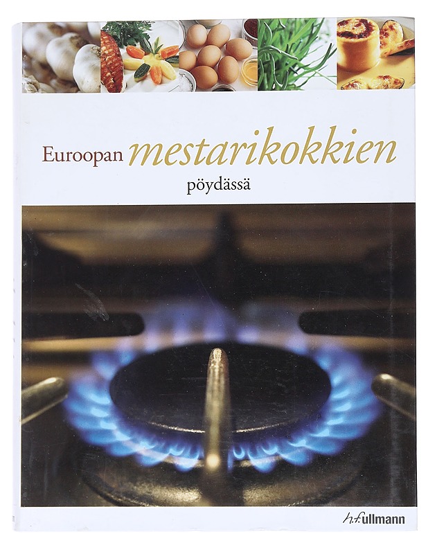 Euroopan mestarikokkien pöydässä - Harinen, Tia - Ruokakirjat - 10105559808 - 0
