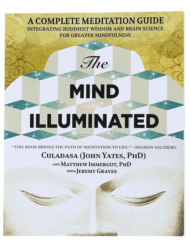 The Mind Illuminated - Yates, John; Immergut, Matthew; Graves, Jeremy - Tietokirjat ja oppaat - 10105559841 - 0