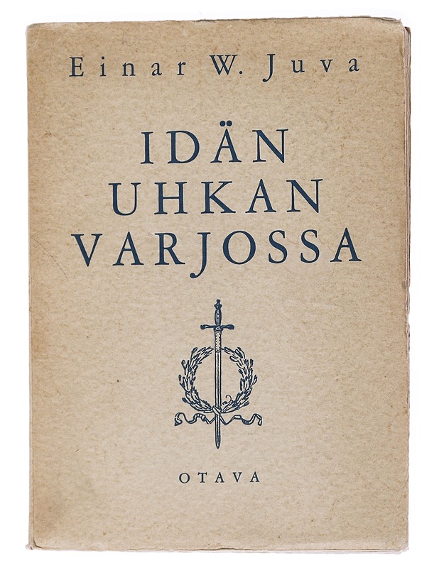 Idän Uhkan Varjossa - Einar W. Juva - Historiakirjat - 10105559848 - 0
