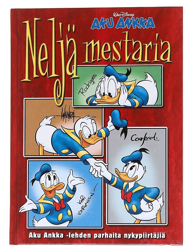 Neljä mestaria : Aku Ankka -lehden parhaita nykypiirtäjiä - Heiskanen, Jukka - Sarjakuvat - 10105559854 - 0