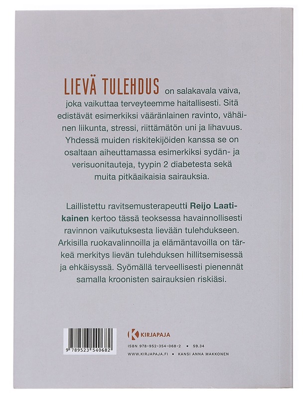 Taltuta lievä tulehdus : eroon piilevästä vaivasta ravinnolla ja elämäntavoilla - Laatikainen, Reijo - Tietokirjat ja oppaat - 10105559868 - 1
