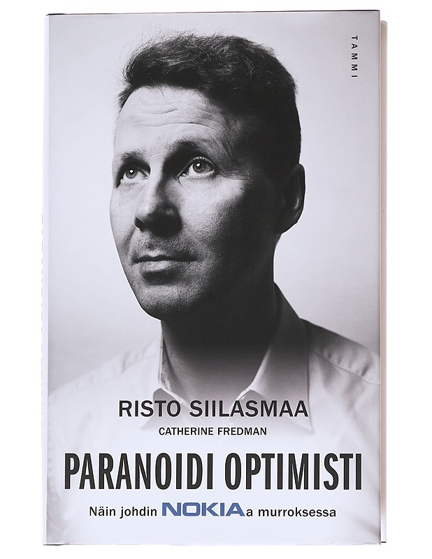 Paranoidi optimisti : näin johdin Nokiaa murroksessa - Risto Siilasmaa - Elämäkerrat ja muistelmat - 10105559903 - 0