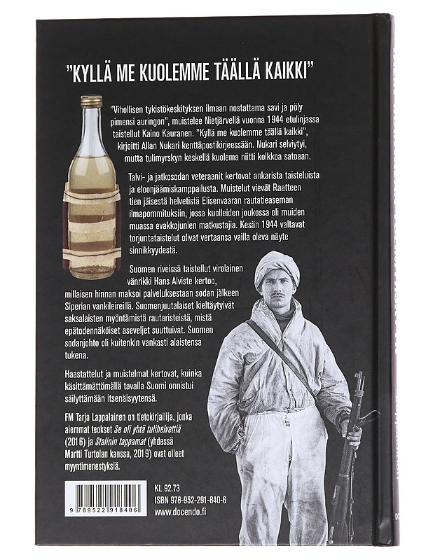 Raatteen tien jäisestä helvetistä Talin-Ihantalan tulimyrskyyn - Lappalainen, Tarja - Elämäkerrat ja muistelmat - 10105559917 - 1