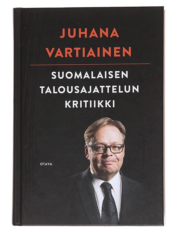 Suomalaisen talousajattelun kritiikki - Juhana Vartiainen - Tietokirjat ja oppaat - 10105559937 - 0