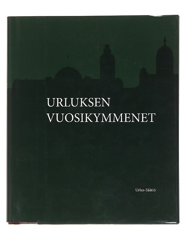 Urluksen Vuosikymmenet - Kari Selen - Tietokirjat ja oppaat - 10105559947 - 0