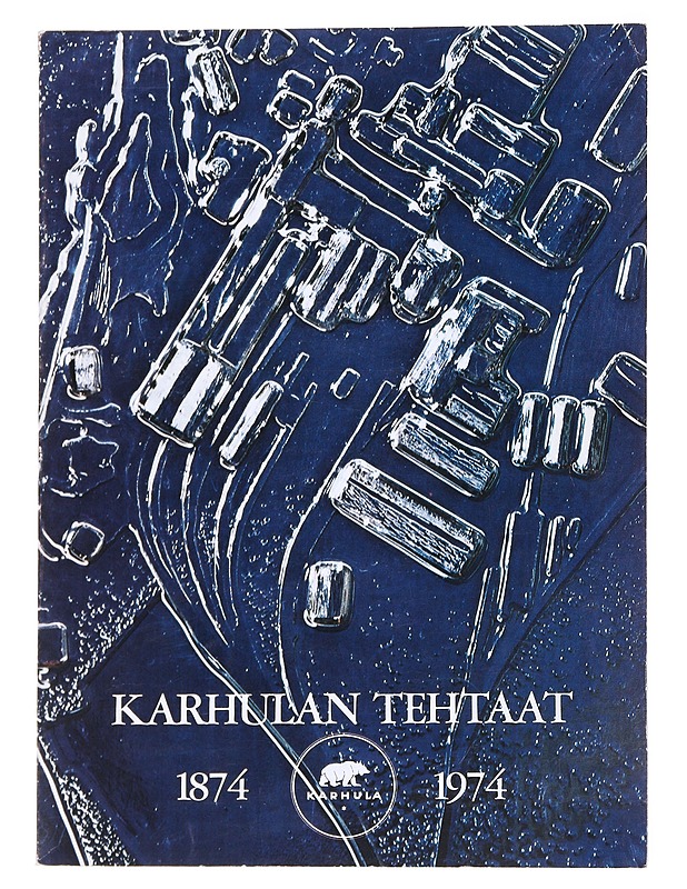 Karhulan Tehtaat 100 Vuotta - Reijo Ahtokari - Tietokirjat ja oppaat - 10105559964 - 0