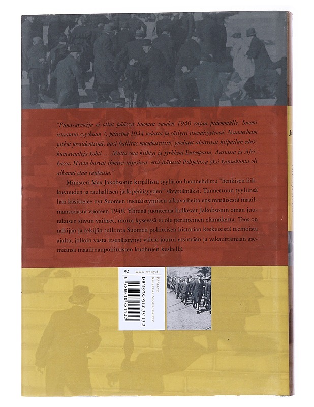 Kohtalonvuodet / Suomi nousi, taipui ja selvisi - Max Jakobson - Elämäkerrat ja muistelmat - 10105560152 - 1