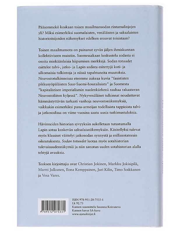Sodan totuudet : yksi suomalainen vastaa 5.7 ryssää - Jokinen, Christian - Historiakirjat - 10105560249 - 1