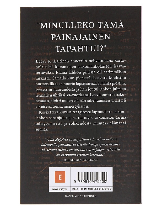 Lapsuus lahkon vankina : Leevi K. Laitisen tarina - Ulla Appelsin - Elämäkerrat ja muistelmat - 10105560279 - 1
