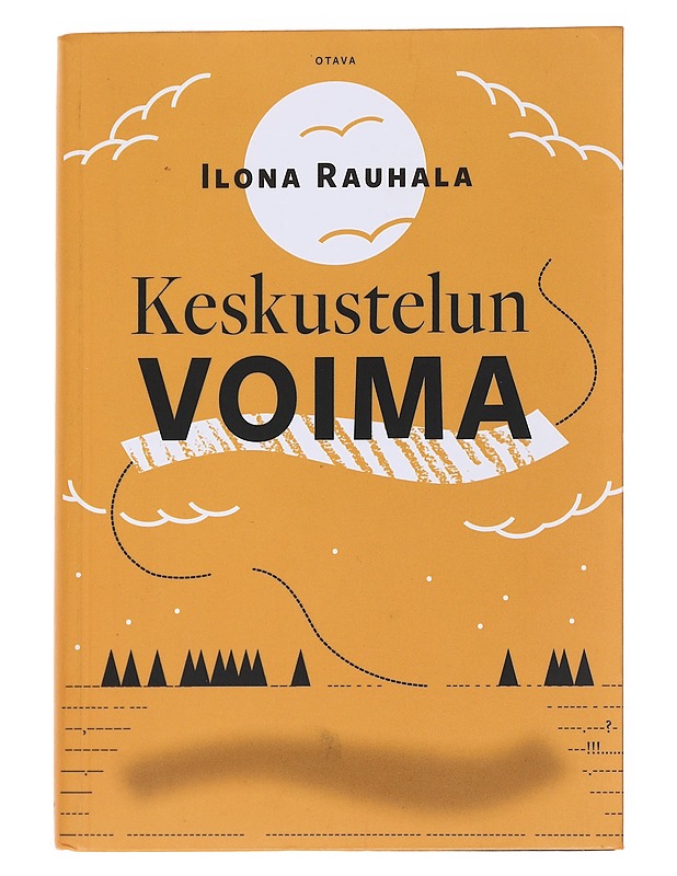 Keskustelun voima - Ilona Rauhala - Tietokirjat ja oppaat - 10105560285 - 0