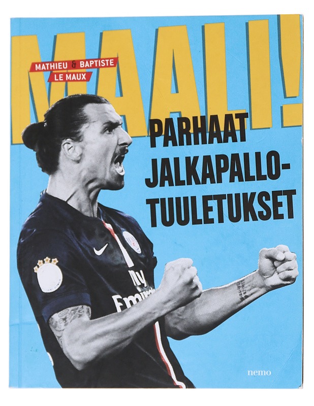 Maali! / parhaat jalkapallotuuletukset - Le Maux, Mathieu - Historiakirjat - 10105560287 - 0