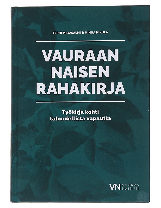 Vauraan naisen rahakirja : työkirja kohti taloudellista vapautta - Majasalmi, Terhi - Tietokirjat ja oppaat - 10105560316 - 0