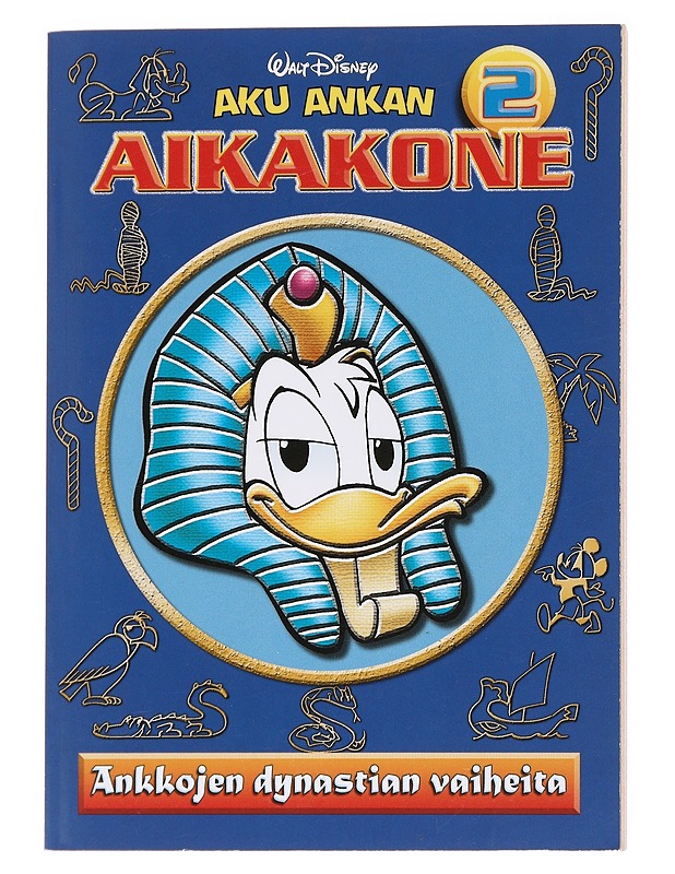 Walt Disney : Aku Ankan aikakone / 2, Ankkojen dynastian vaiheita - Disney, Walt - Sarjakuvat - 10105560353 - 0