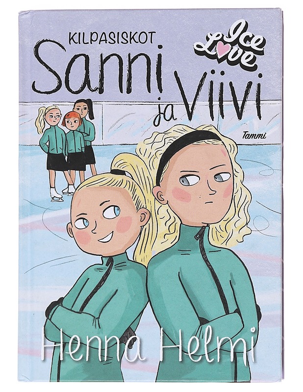 Kilpasiskot Sanni ja Viivi - Heinonen, Henna Helmi - Lastenkirjat - 10105560364 - 0