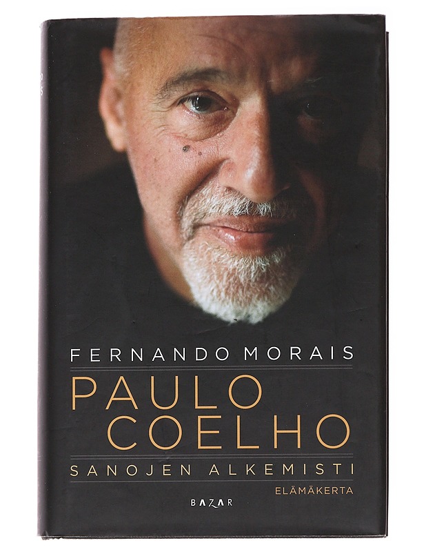 Paulo Coelho : sanojen alkemisti - Morais, Fernando - Elämäkerrat ja muistelmat - 10105560432 - 0