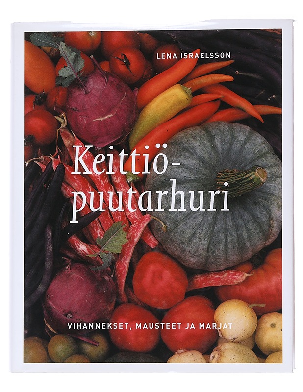 Keittiöpuutarhuri / vihannekset, mausteet ja marjat - Israelsson, Lena - Tietokirjat ja oppaat - 10105560426 - 0