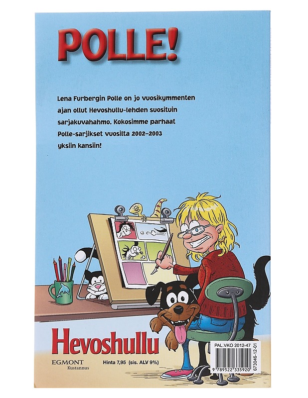 Polle! : parhaat sarjakuvat vuosilta 2002-2003 - Furberg, Lena - Sarjakuvat - 10105560445 - 1