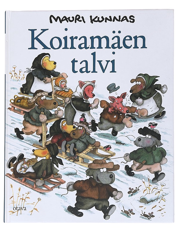 Koiramäen talvi - Kunnas, Mauri - Lastenkirjat - 10105560464 - 0
