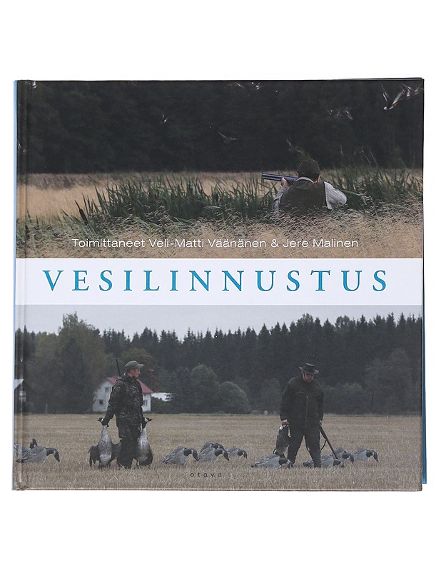 Vesilinnustus uudella vuosituhannella - Väänänen, Veli-Matti - Tietokirjat ja oppaat - 10105560470 - 0
