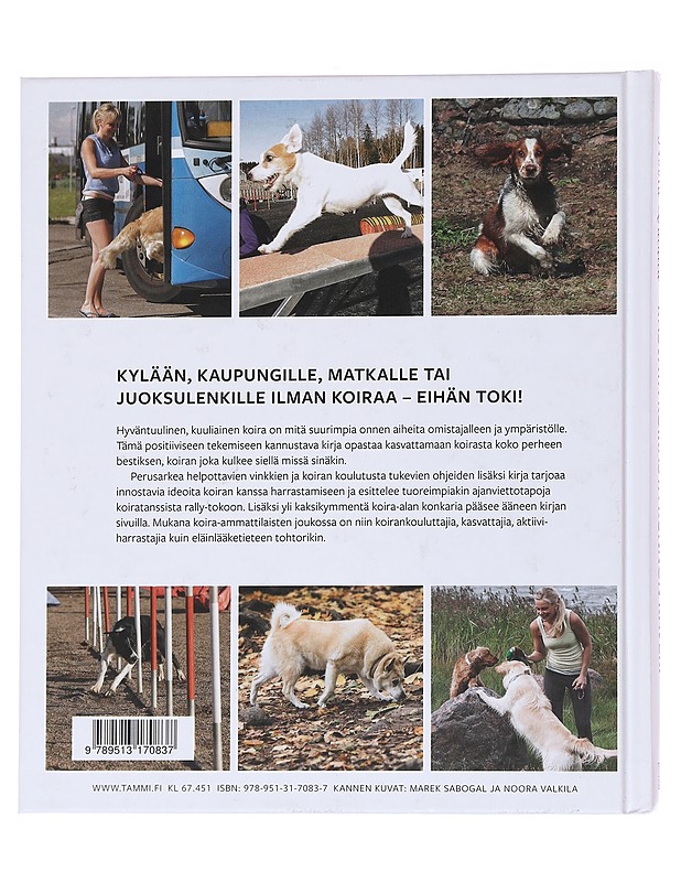 Kasvata koirasta kunnon kaveri - Noora Valkila - Tietokirjat ja oppaat - 10105560486 - 1