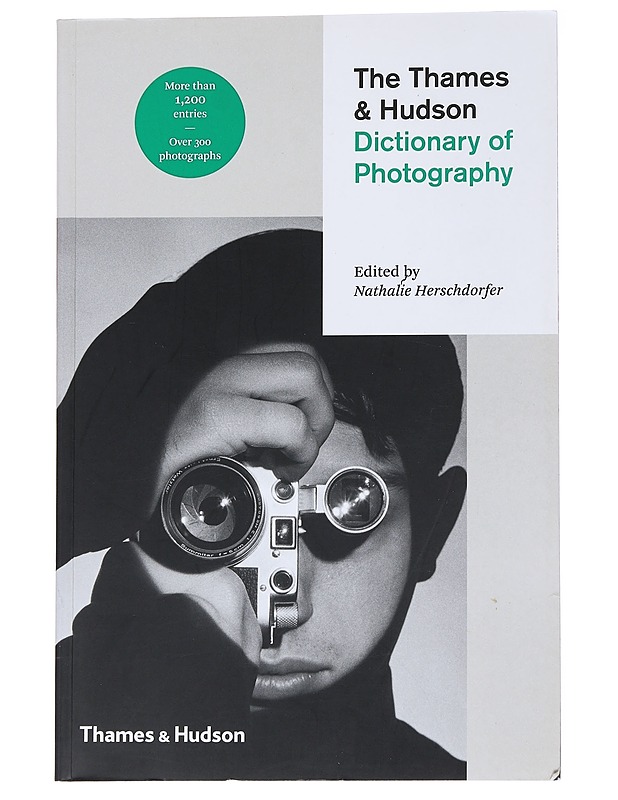 The Thames & Hudson Dictionary Of Photography - Nathalie Herschdorfer - Tietokirjat ja oppaat - 10105560531 - 0