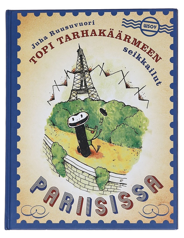 Topi Tarhakäärmeen seikkailut Pariisissa - Ruusuvuori, Juha - Lastenkirjat - 10105560592 - 0