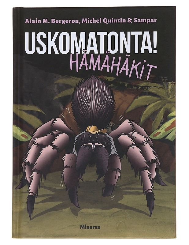 Hämähäkit - Bergeron, Alain M. - Lastenkirjat - 10105560603 - 0