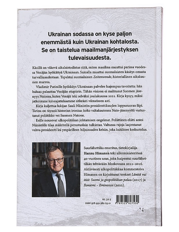 Missä enkelitkin pelkäävät : hyökkäävä Venäjä ja Suomen turvallisuus - Hannu Himanen - Tietokirjat ja oppaat - 10105560612 - 1