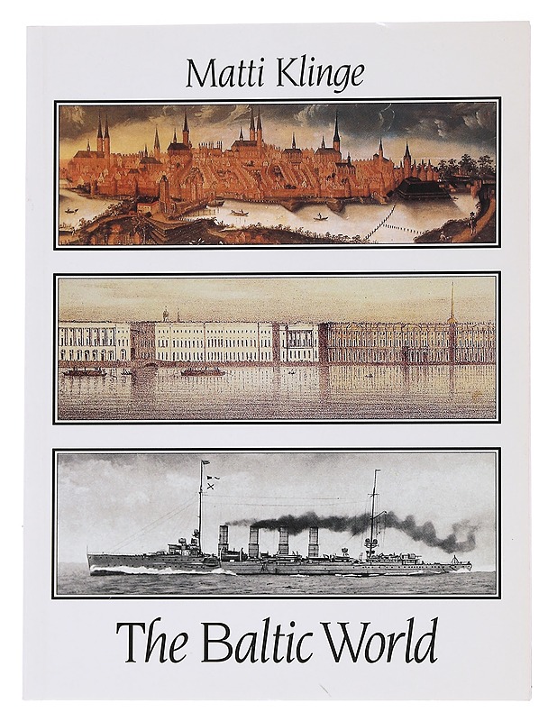 The Baltic World - Klinge, Matti - Historiakirjat - 10105560636 - 0