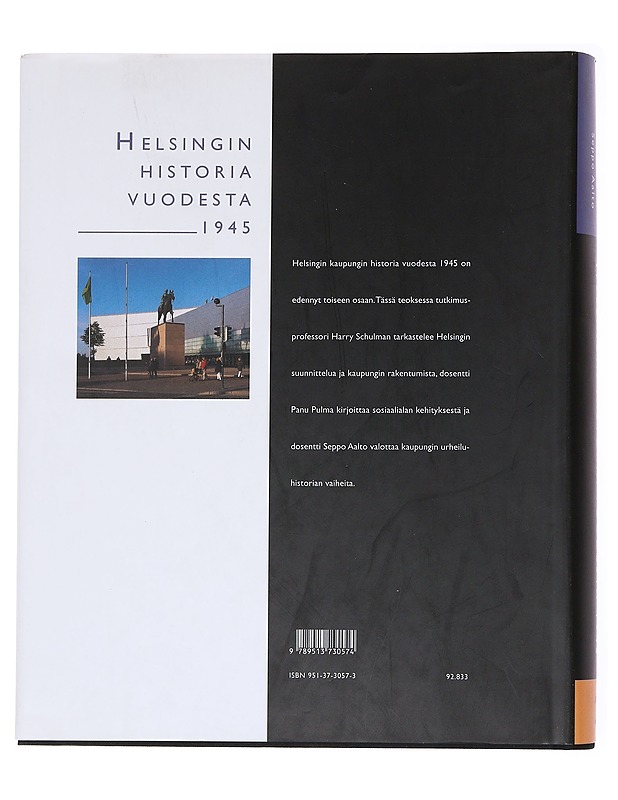 Helsingin historia vuodesta 1945: 2. Suunnittelu ja rakentuminen, sosiaaliset ongelmat, urheilu - Schulman, Harry - Historiakirjat - 10105560675 - 1