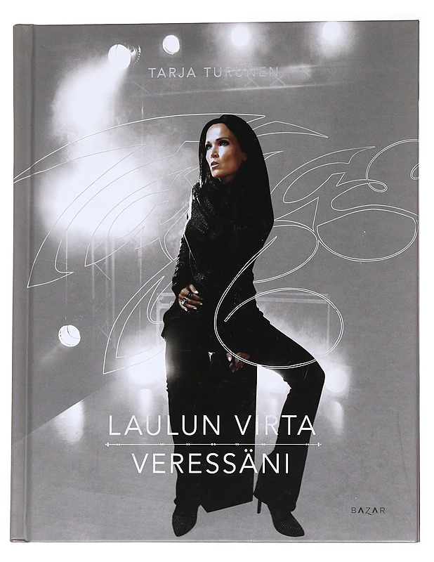 Laulun virta veressäni - Turunen, Tarja - Elämäkerrat ja muistelmat - 10105560728 - 0