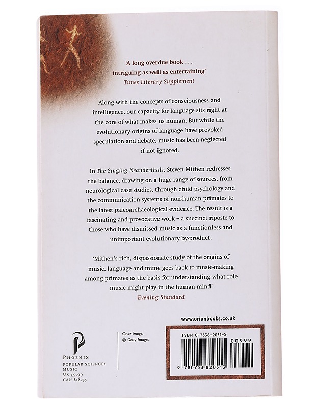 The singing Neanderthals / the origin of music, language, mind and body - Steven Mithen - Musiikki- ja elokuvakirjat - 10105560729 - 1