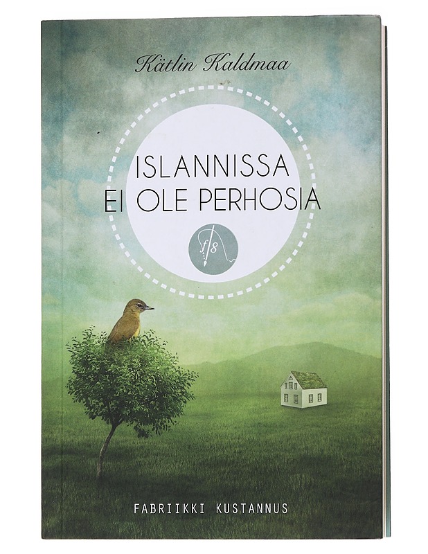 Islannissa ei ole perhosia - Kaldmaa, Kätlin - Romaanit ja novellit - 10105560862 - 0