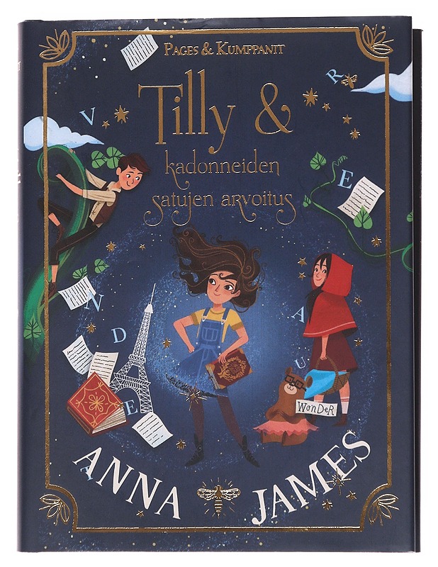 Tilly & kadonneiden satujen arvoitus - James, Anna - Lastenkirjat - 10105560876 - 0