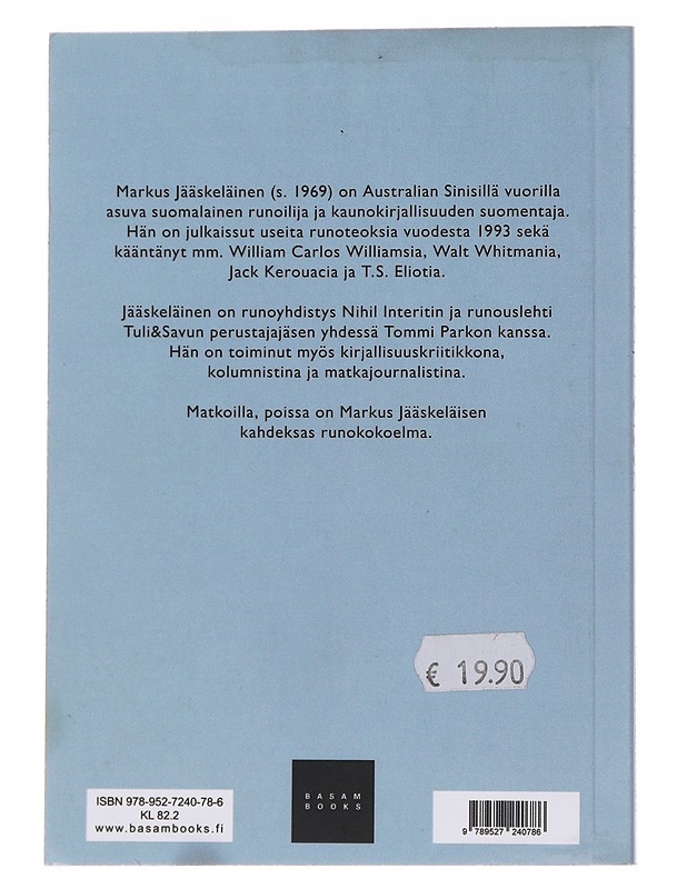 Matkoilla, poissa - Markus Jääskeläinen - Runot ja näytelmät - 10105560879 - 1