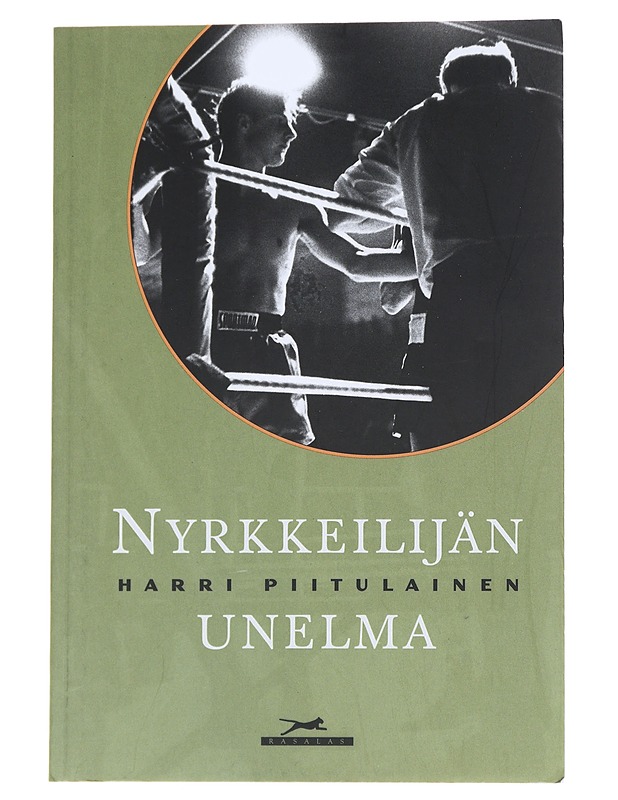 Nyrkkeilijän unelma - Harri Piitulainen - Elämäkerrat ja muistelmat - 10105560885 - 0
